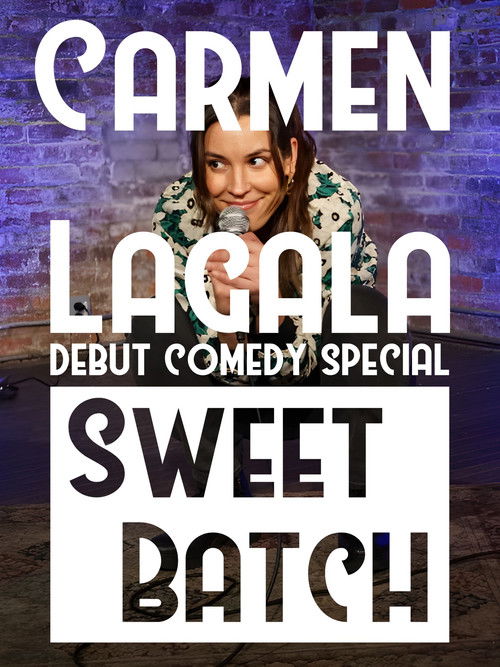 Carmen Lagala: Sweet Batch (2024) poster