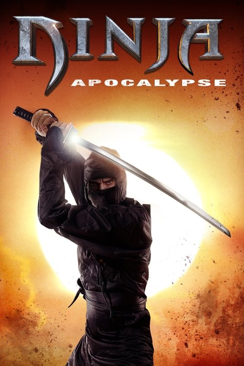 Ninja Apocalypse (2014) poster