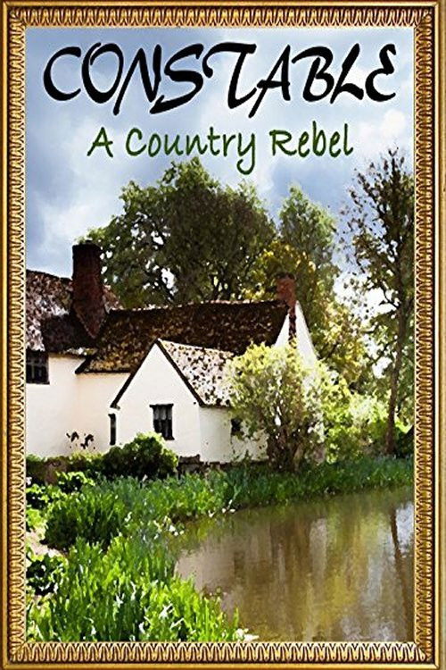 Constable: A Country Rebel (2014) poster