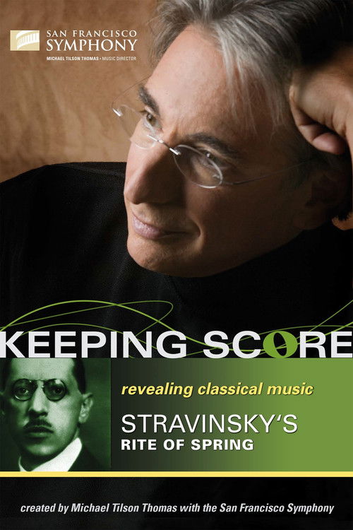 Keeping Score: Stravinsky's Rite of Spring (2006) poster