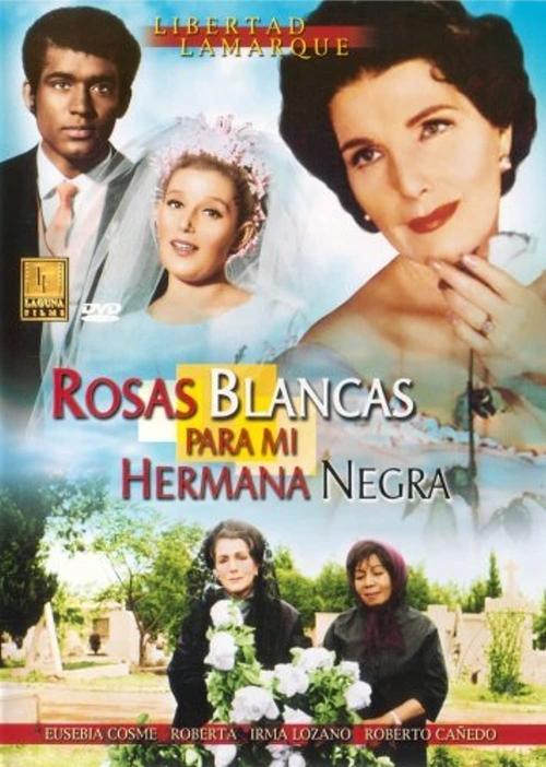 Rosas blancas para mi hermana negra (1970) poster