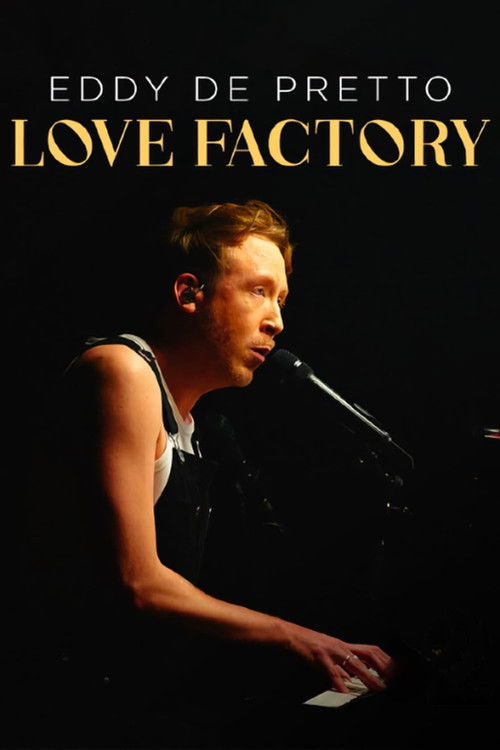 Eddy de Pretto : Love Factory (2023) poster