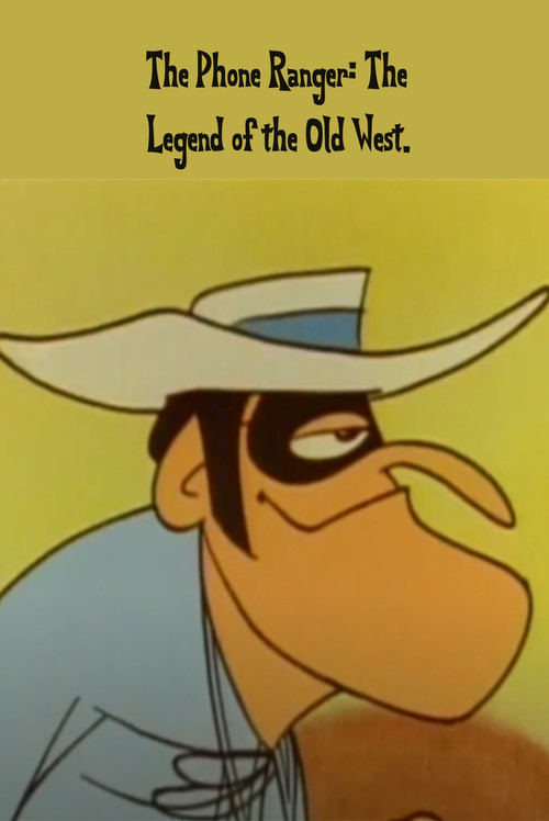 The Phone Ranger: The Legend of the Old West (1989) poster
