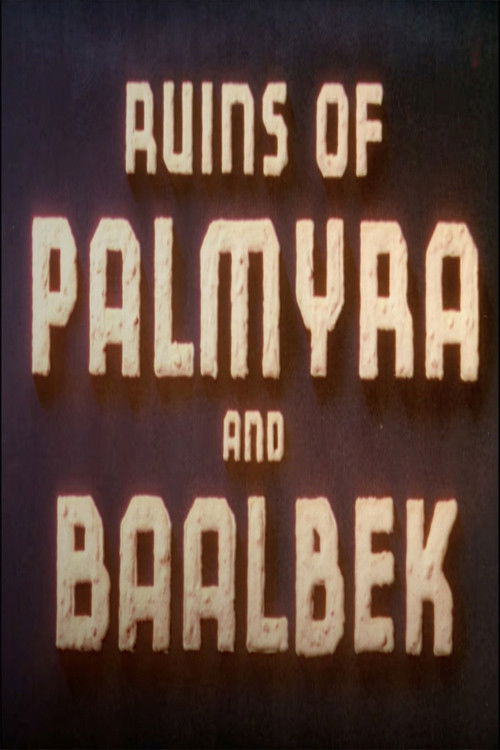 Ruins of Palmyra and Baalbek (1938) poster