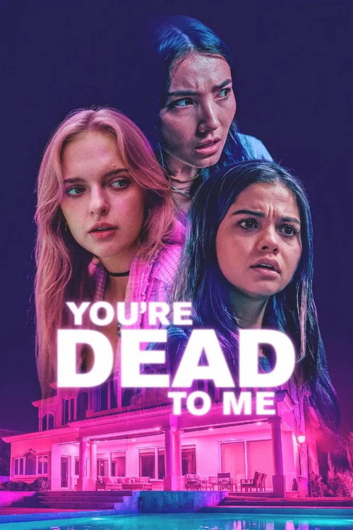 You're Dead to Me (2025) poster