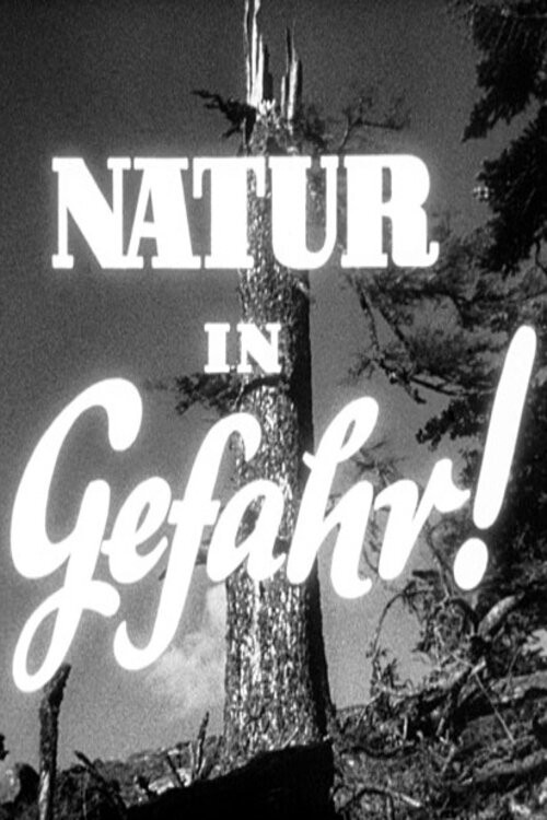 Natur in Gefahr (1952) poster