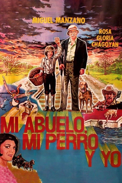 Mi Abuelo, Mi Perro y Yo (1983) poster