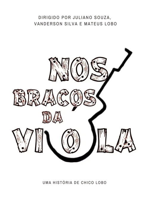 Nos Braços da Viola (2017) poster