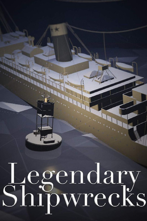 Legendary Shipwrecks (2018) poster