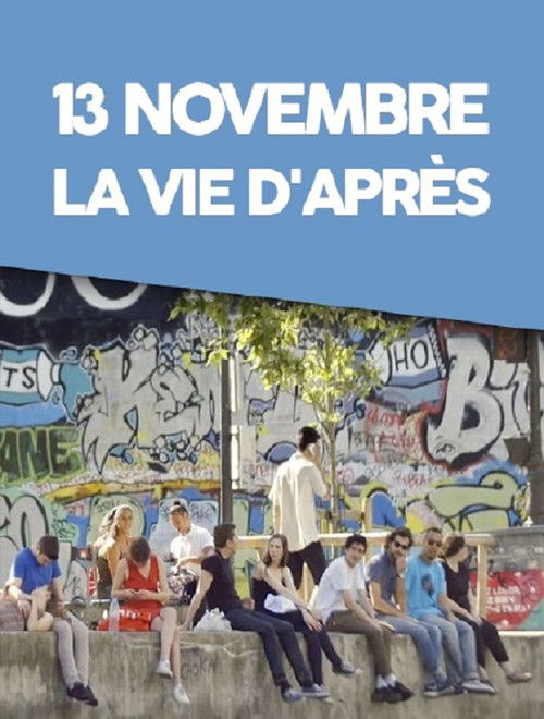 13 novembre, la vie d'après (2016) poster