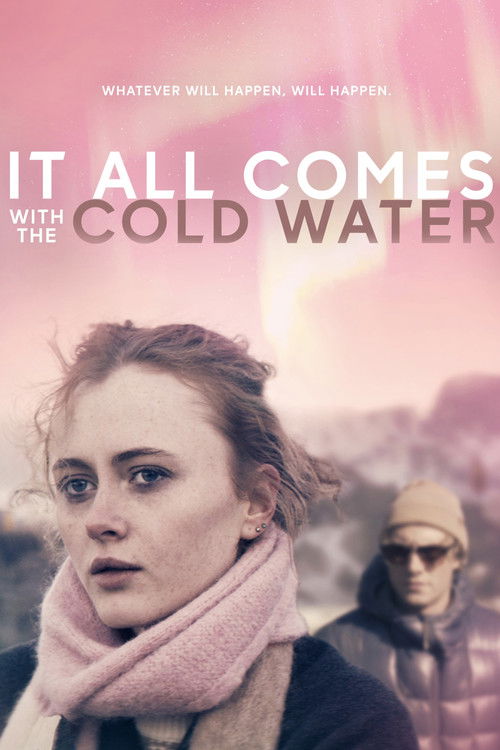 It All Comes with the Cold Water (2024) poster