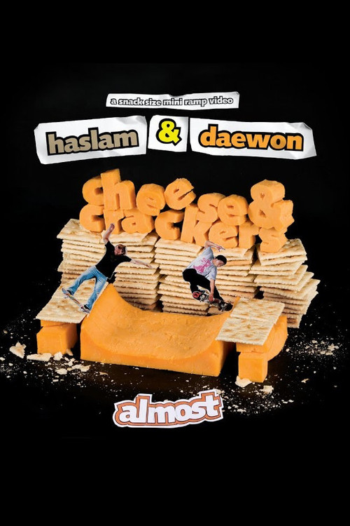 Almost - Cheese & Crackers (2006) poster