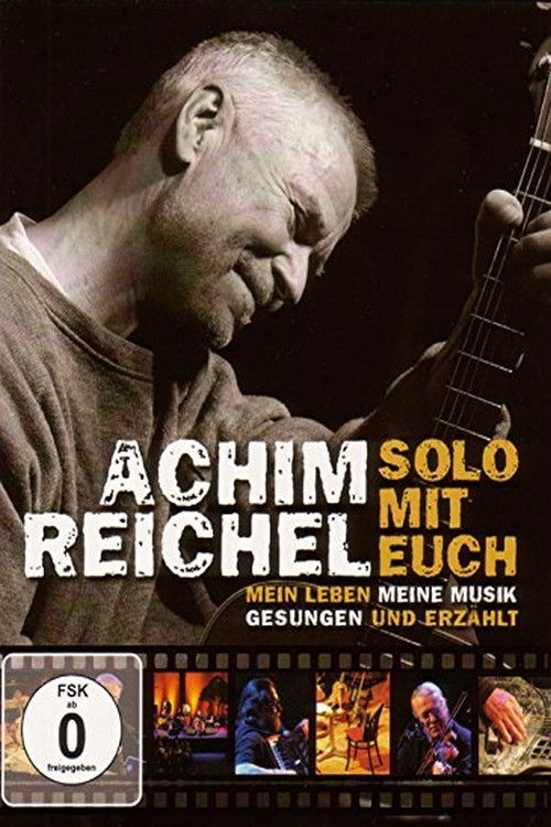 Achim Reichel - Solo mit Euch (2010) poster