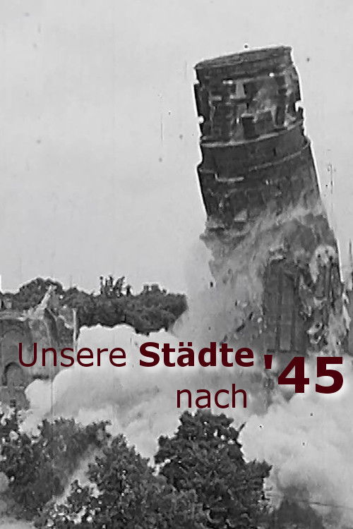 Unsere Städte nach '45 (2017) poster