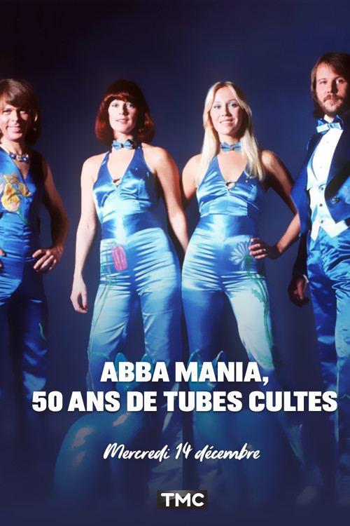 ABBA Mania, 50 ans de tubes cultes (2022) poster