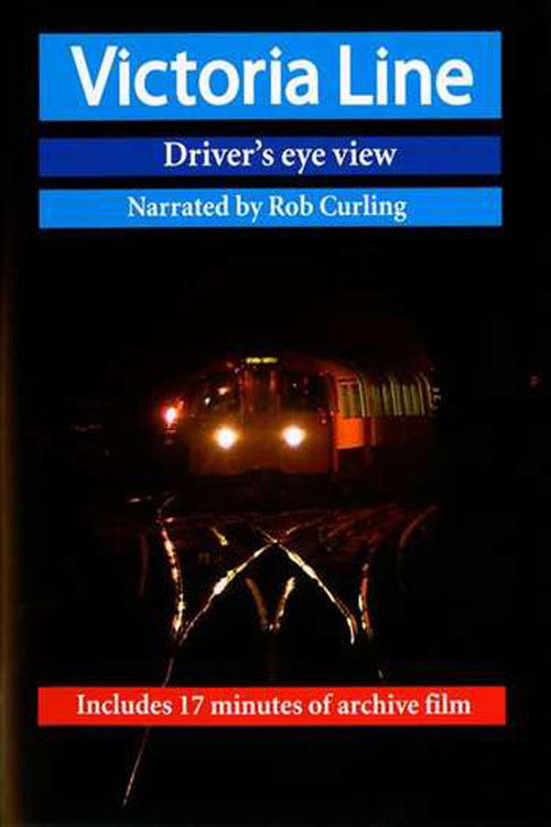 Victoria Line (Driver's eye view) (2009) poster