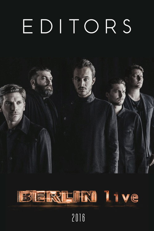 Editors - Berlin Live (2016) poster