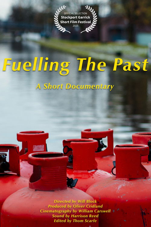 Fuelling The Past (2025) poster