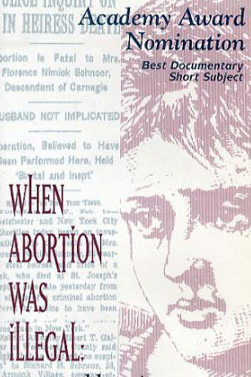 When Abortion Was Illegal: Untold Stories (1992) poster