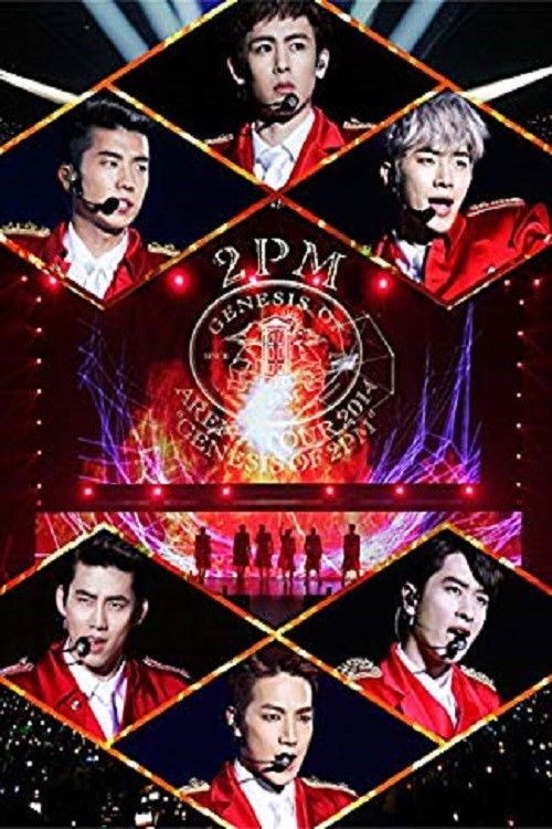 2PM - 2PM ARENA TOUR 2014 «GENESIS OF 2PM» (2014) poster