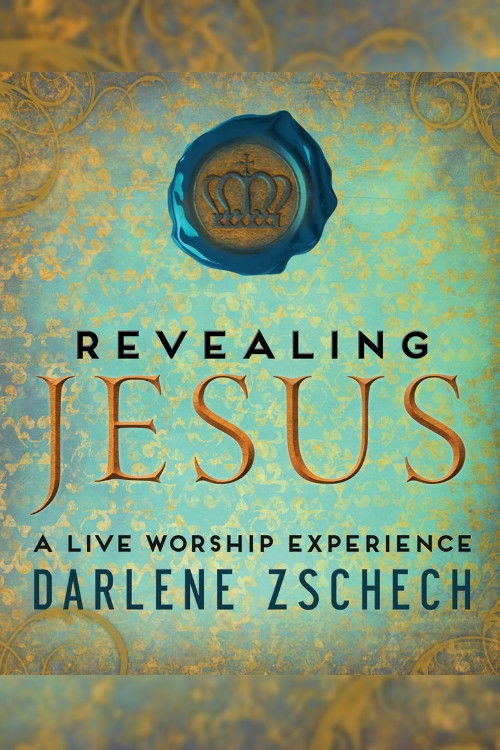 Darlene Zschech: Revealing Jesus (2013) poster