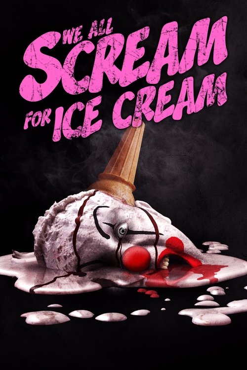 We All Scream for Ice Cream (2007) poster