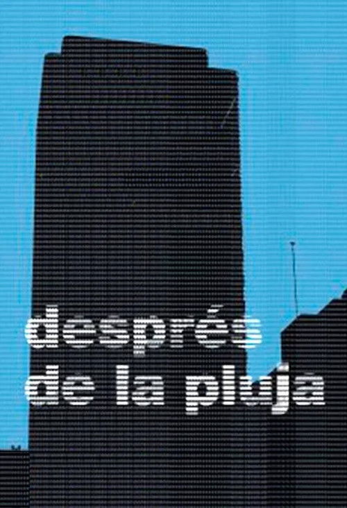 Després de la pluja (2007) poster