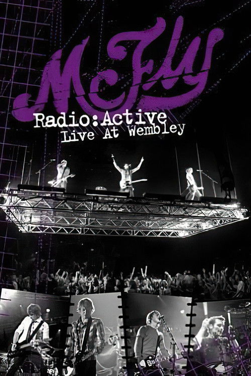 McFly: Radio:ACTIVE - Live at Wembley (2009) poster