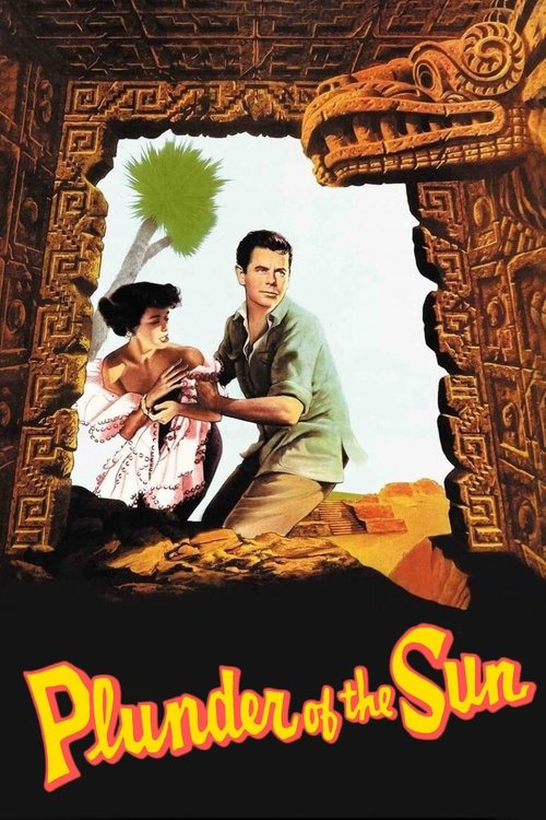 Plunder of the Sun (1953) poster
