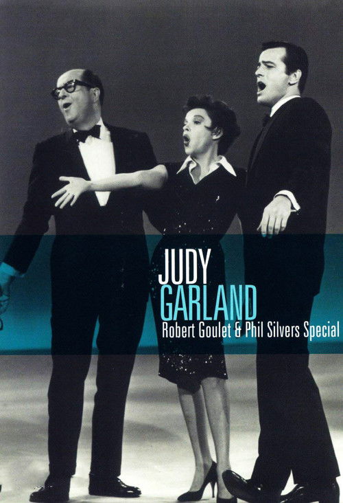 Judy Garland, Robert Goulet & Phil Silvers Special (1963) poster