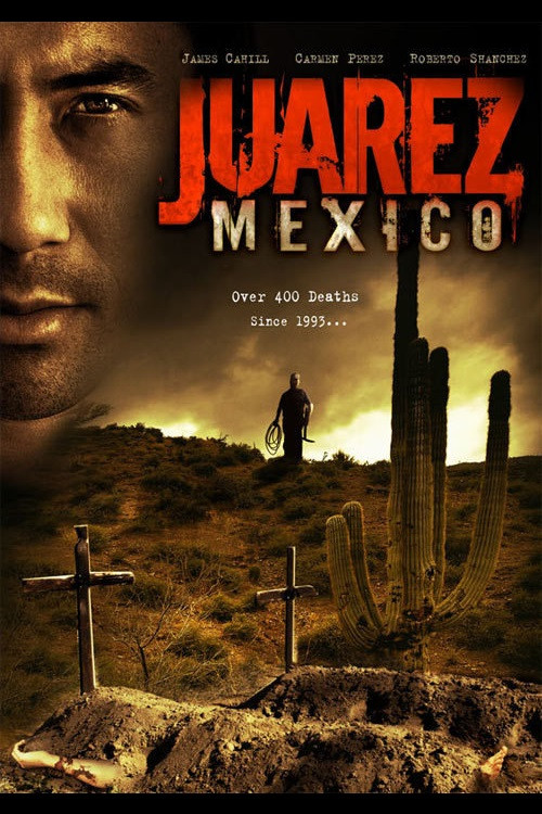 Juarez, Mexico (2005) poster