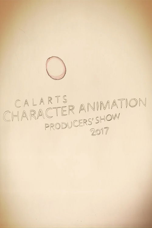 CalArts Character Animation Producers’ Show 2017 Intro (2017) poster