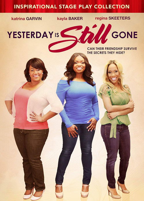 Yesterday Is Still Gone (2014) poster