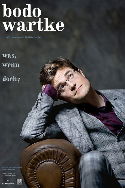Bodo Wartke - Was, wenn doch (2016) poster