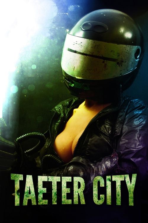 Taeter City (2012) poster