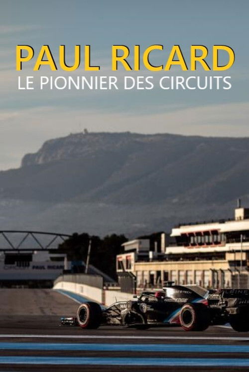 Paul Ricard - le pionnier des circuits (2021) poster