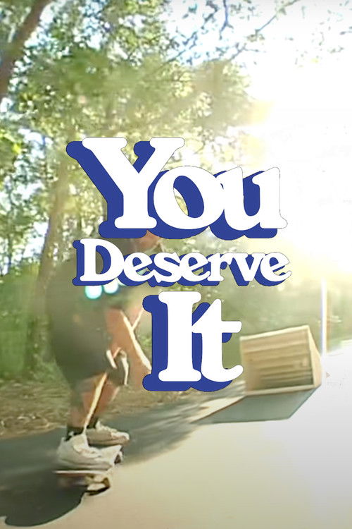 You Deserve It (2022) poster