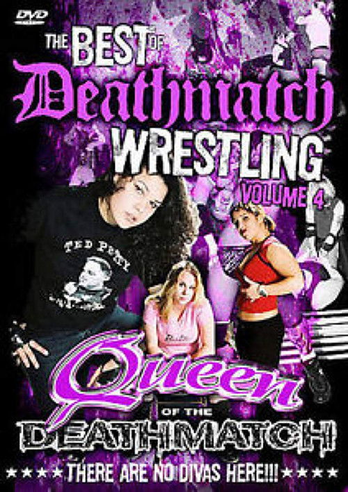 The Best of Deathmatch Wrestling: Vol. 4: Queens of the Deathmatch (2007) poster