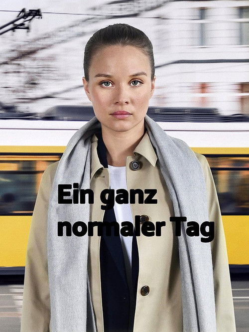 Ein ganz normaler Tag (2019) poster