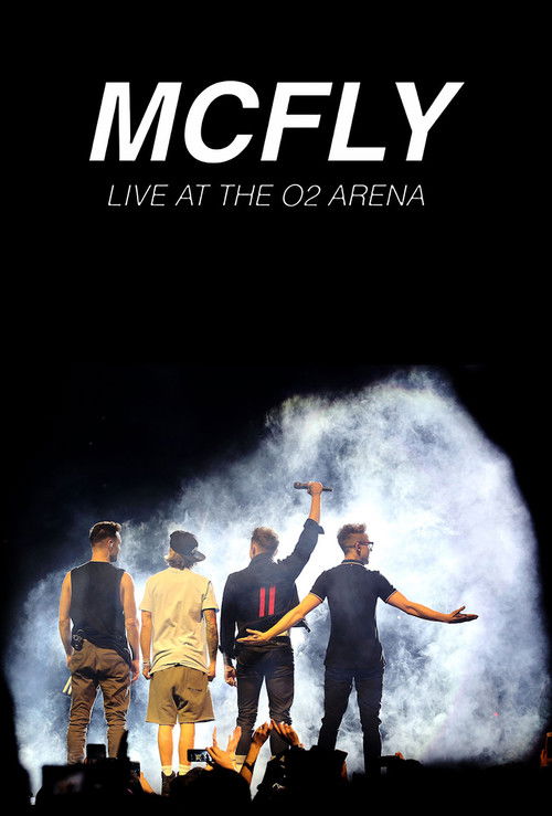 Mcfly live at the O2 arena (MTA Watchalong) (2020) poster
