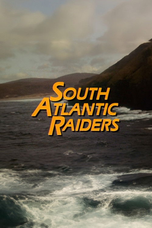 South Atlantic Raiders: Part 1 (1990) poster