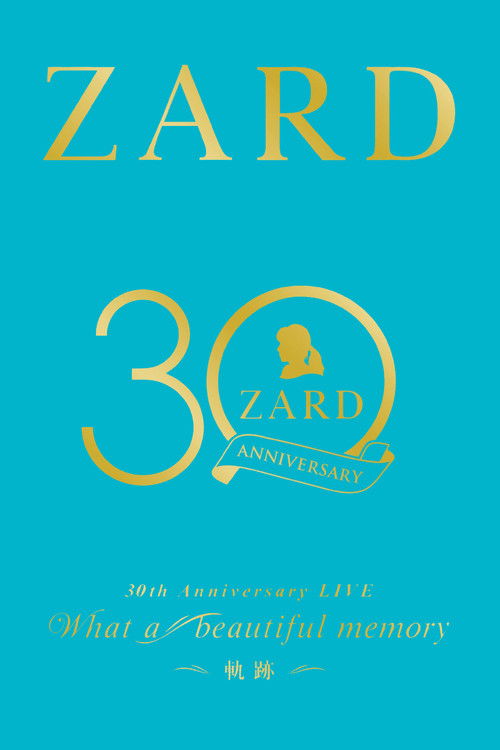 ZARD 30th Anniversary LIVE“What a beautiful memory ～軌跡～” (2022) poster