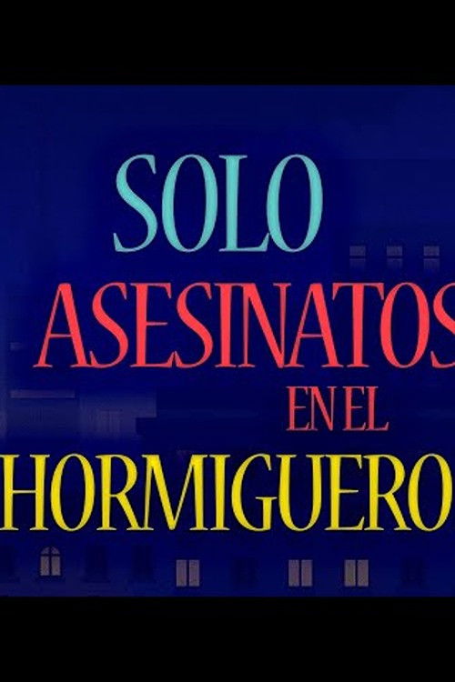 Asesinatos sólo en El Hormiguero (2024) poster