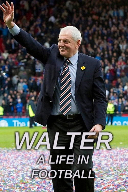 Walter: A Life in Football (2021) poster