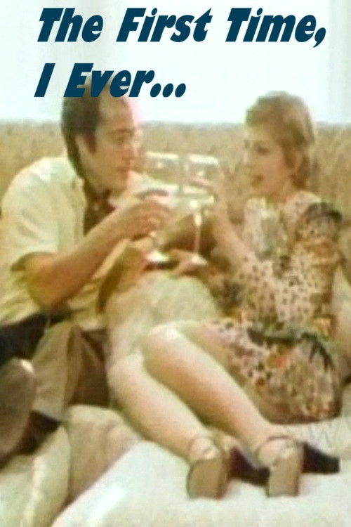 The First Time, I Ever... (1975) poster