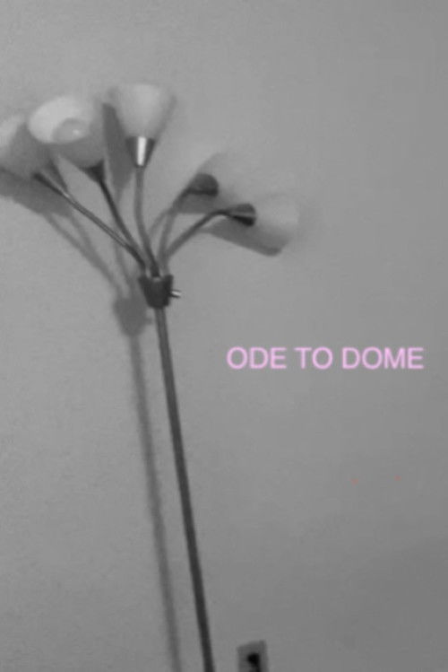 Ode To Dome (2023) poster