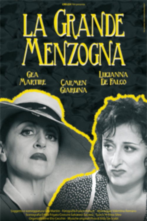 La grande menzogna (2007) poster