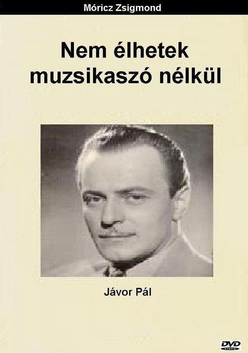 Nem élhetek muzsikaszó nélkül (1935) poster