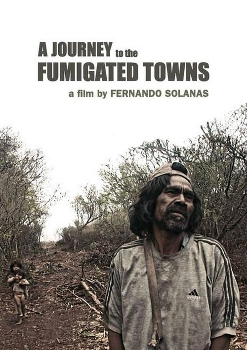 A Journey to the Fumigated Towns (2018) poster