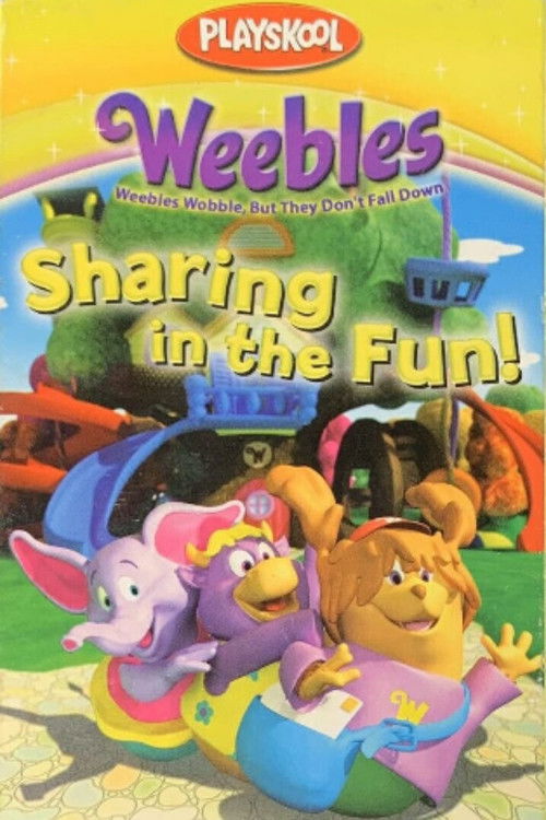 Weebles: Sharing in the Fun (2005) poster